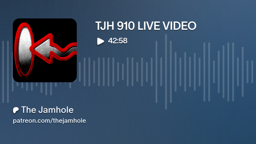 The Jamhole Ep 910 Live Video