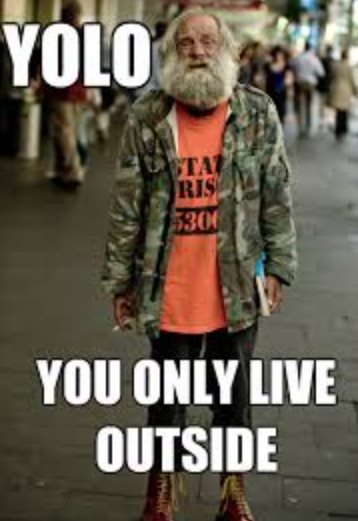 YOLO You Only Live Outside