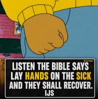 Lay hands on the sick