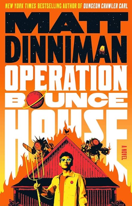 Operation Bounce House by Matt Dinniman